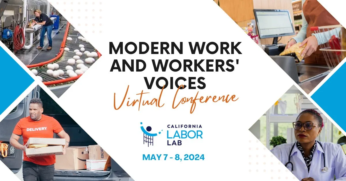 Cal Labor Lab 2024 3rd annual conference flyer